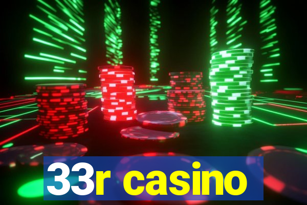 33r casino